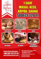 Relax Spa II Kampanya 1 Saat Masaj +Kese +Köpük +Sauna 120 TL